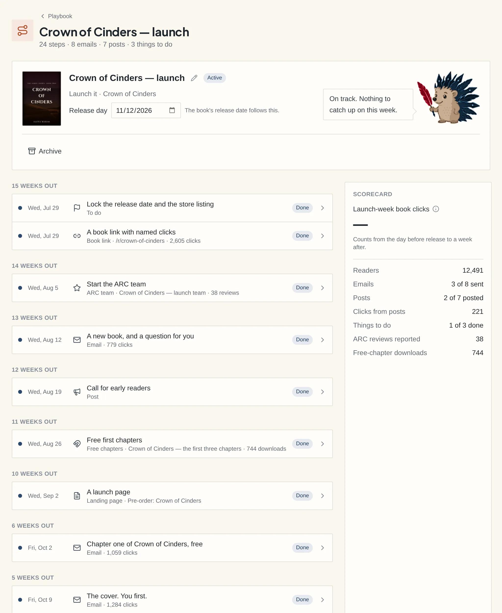 A launch playbook for a book: Quill’s summary, then dated steps grouped by week — emails, posts, the ARC team, a landing page and to-dos — each marked done, scheduled or drafted