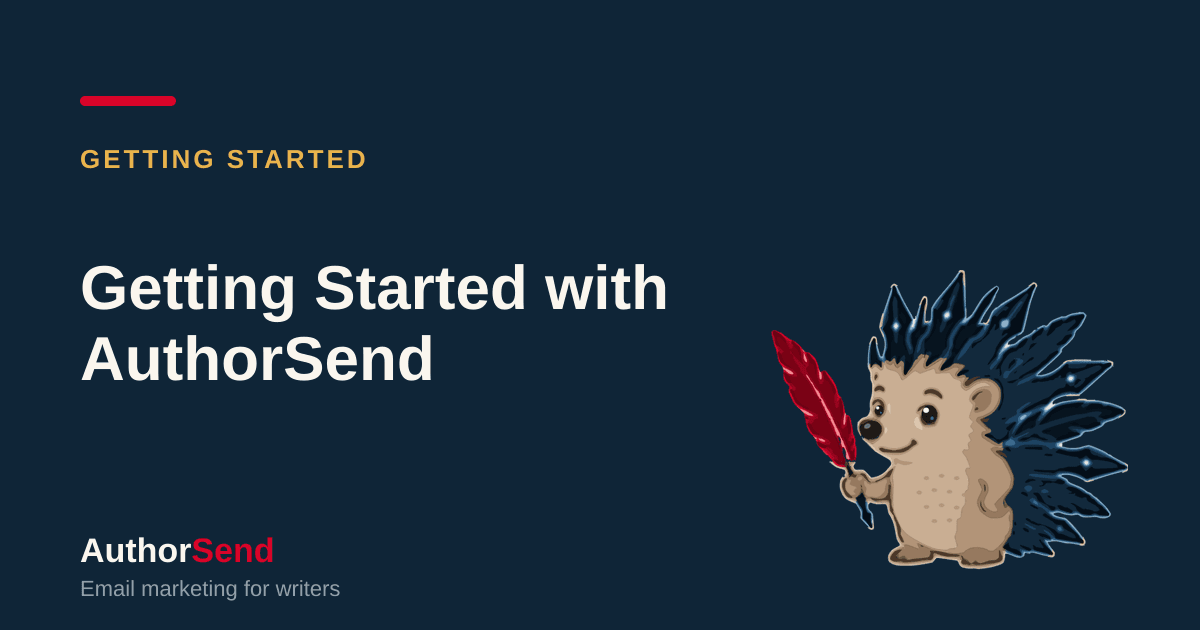 Getting Started with AuthorSend — AuthorSend